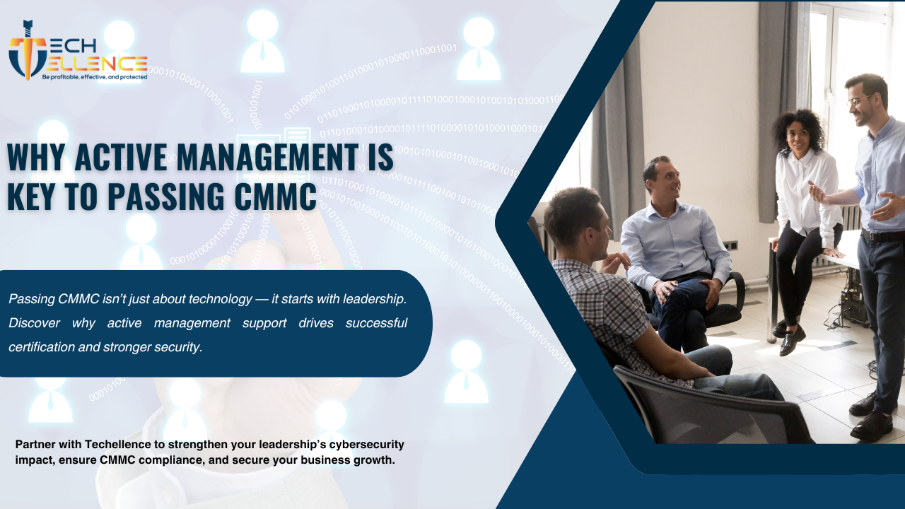 Why It’s Hard to Pass CMMC: The Importance of Active Management Support